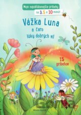 Vážka Luna a čaro lúky dobrých víl