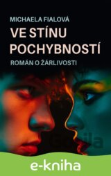 Ve stínu pochybností