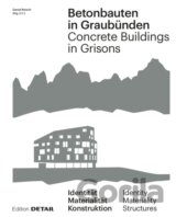 Betonbauten in Graubunden - Concrete Buildings in Grisons