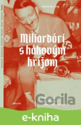 Miliardári s hákovým krížom