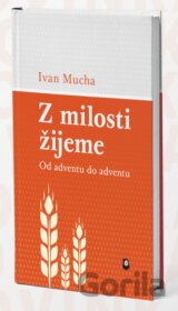 Z milosti žijeme