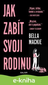 Jak zabít svoji rodinu