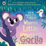 Ten Minutes to Bed: Where´s Little Koala?