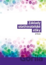 Základy ošetřovatelské etiky