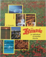 Zdravie je základom životného šťastia
