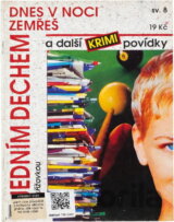 Dnes v noci zemřeš a další krimi povídky