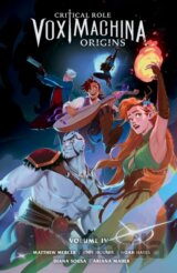 Critical Role: Vox Machina Origins Volume IV