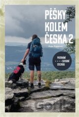 Pěšky kolem Česka 2 - putování severní stezkou