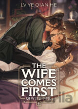 The Wife Comes First: Qi Wei Shang (Novel) 1