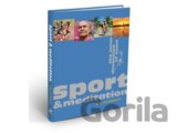 Sport and Meditation - The Inner Dimension of Sport