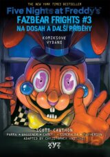 Five Nights at Freddy's: Na dosah a další příběhy (grafický román)