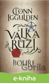 Válka růží 1: Bouře
