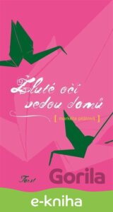 Žluté oči vedou domů