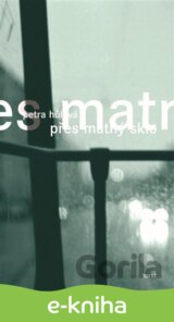Přes matný sklo