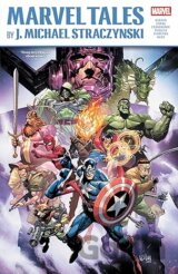 Marvel Tales by J. Michael Straczynski