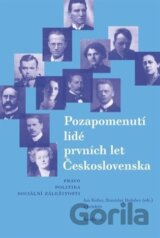 Pozapomenutí lidé prvních let Československa
