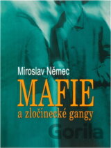 Mafie a zločinecké gangy
