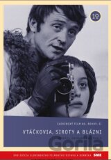Vtáčkovia, siroty a blázni