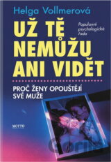 Už tě nemůžu ani vidět