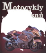 Motocykly snů