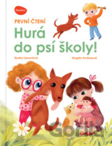 Hurá do psí školy!