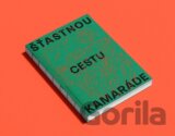 Šťastnou cestu, kamaráde