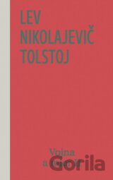 Vojna a mier II (3. a 4. zväzok)