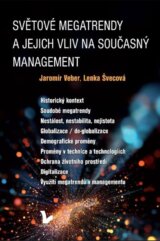 Světové megatrendy a jejich vliv na současný management