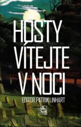 Hosty vítejte v noci