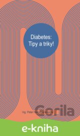 Diabetes: Tipy a triky