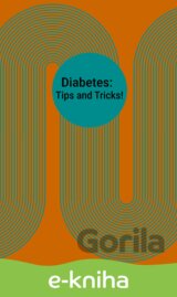 Diabetes: Tips and Tricks!