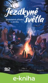 Jezdkyně světla - Strašidelné příběhy z Jorviku