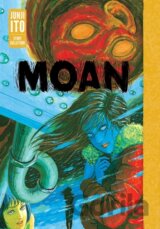 Moan: Junji Ito Story Collection