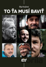 To ťa musí baviť