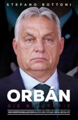 Orbán. Die Biografie