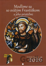 Modlime sa so svätým Františkom - kalendár 2026 (nástenný)