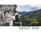 Kalendár 2026 Najkrajšie Mariánske baziliky v Európe (stolový)