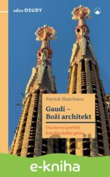 Gaudí - Boží architekt