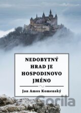Nedobytný hrad je Hospodinovo jméno