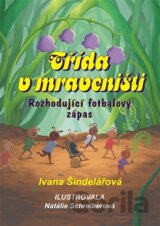 Třída v mraveništi