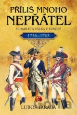 Příliš mnoho nepřátel