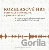 Rozhlasové hry Bohumily Grögerové a Josefa Hiršala