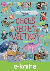 Chceš vedieť všetko? Prvá encyklopédia