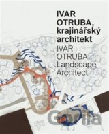Ivar Otruba, krajinářský architekt