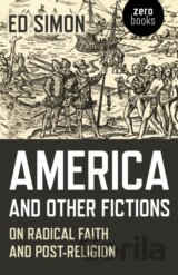 America and Other Fictions