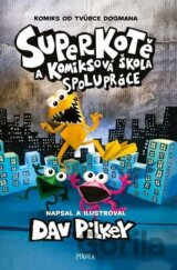 Superkotě a komiksová škola: Superkotě