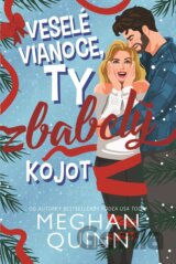 Veselé Vianoce, ty zbabelý kojot