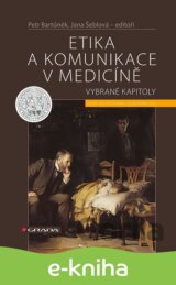 Etika a komunikace v medicině