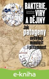 Bakterie, viry a dějiny