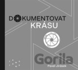 Dokumentovat krásu